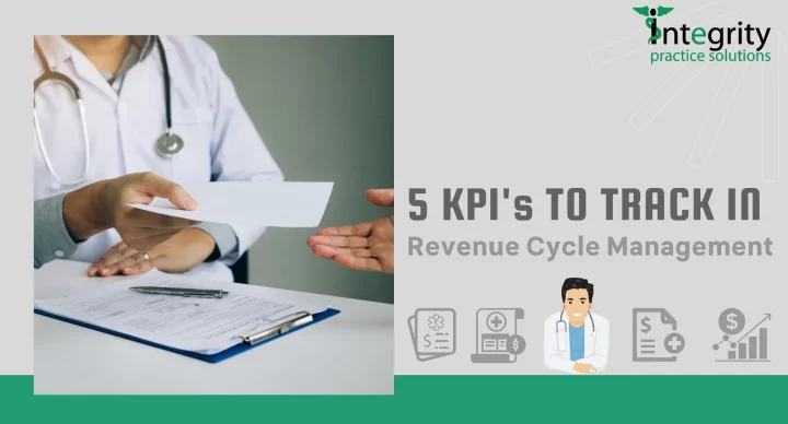 5 KPI’s To Track in Revenue Cycle Management