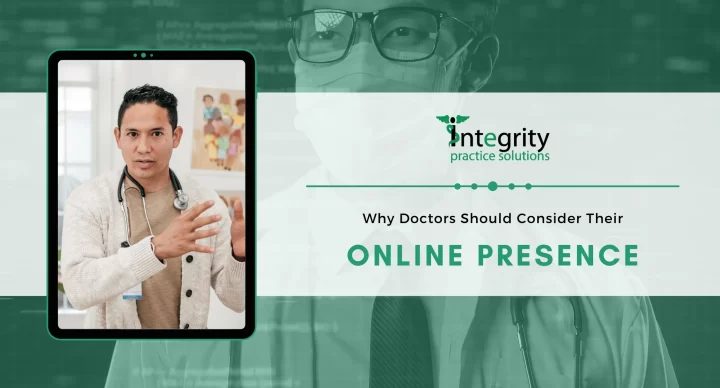 Why Doctors Should Consider Their Online Presence?